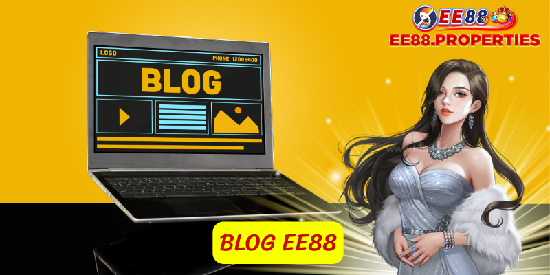 Blog EE88 cung cấp thông tin bổ ích cho khách hàng